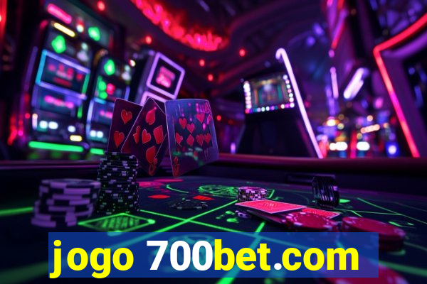 jogo 700bet.com