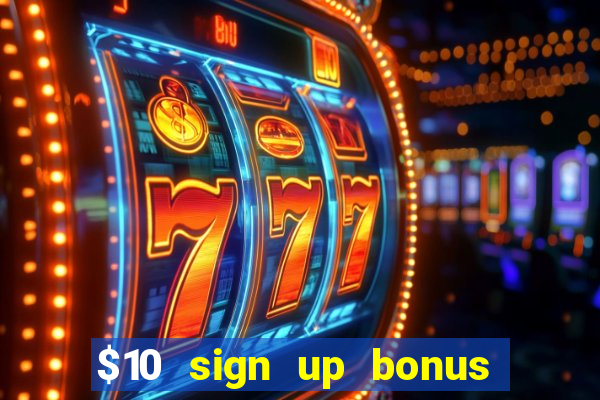 $10 sign up bonus australia casino