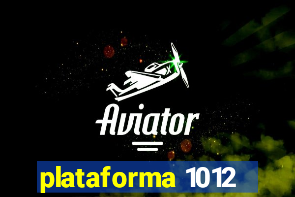 plataforma 1012