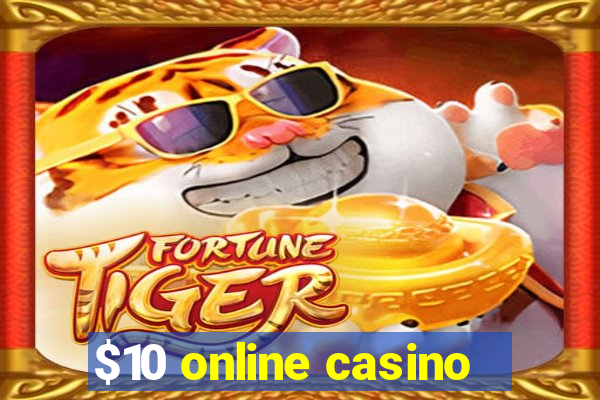 $10 online casino