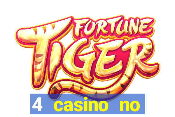 4 casino no deposit bonus