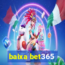 baixa bet365