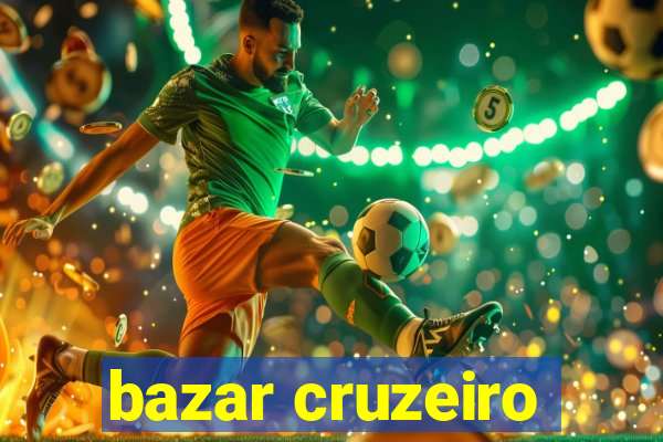 bazar cruzeiro