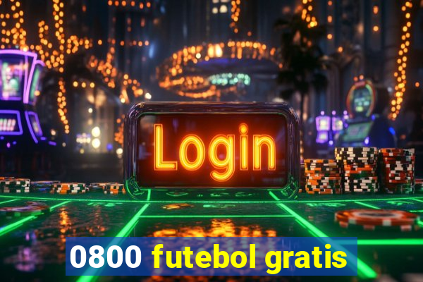 0800 futebol gratis