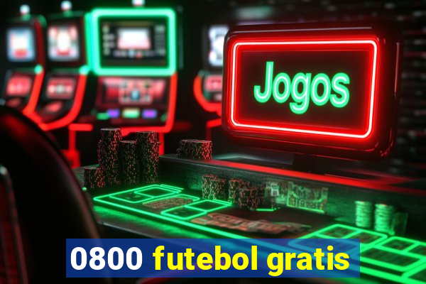 0800 futebol gratis