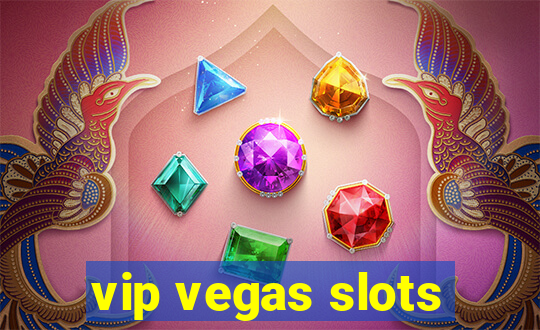 vip vegas slots