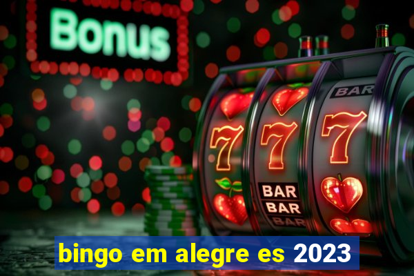 bingo em alegre es 2023