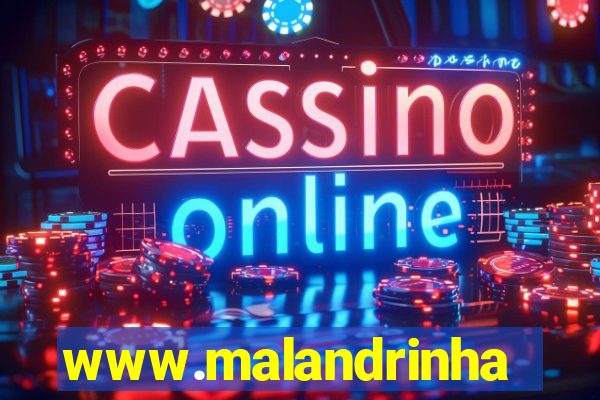 www.malandrinhas