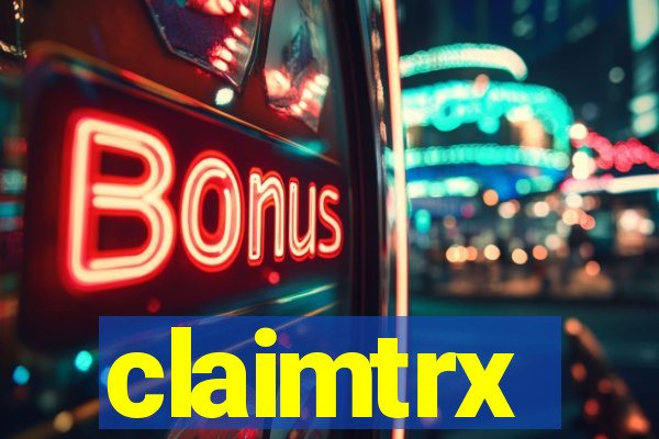 claimtrx