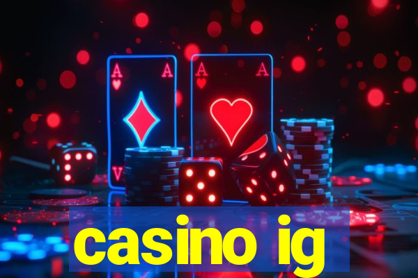 casino ig