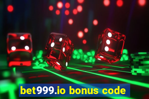 bet999.io bonus code