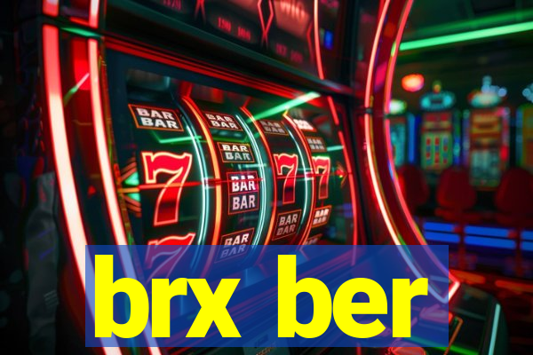 brx ber