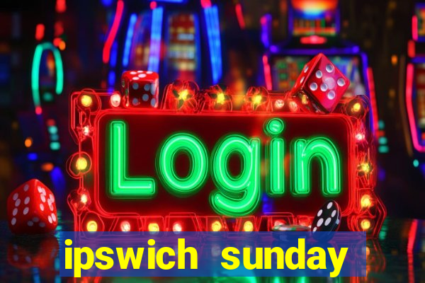 ipswich sunday football league