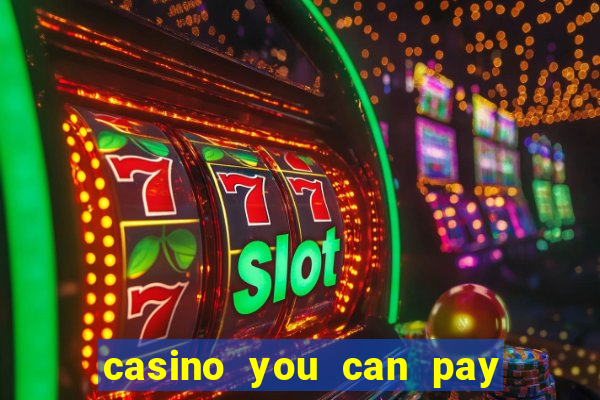 casino you can pay with phone bill