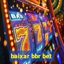 baixar bbr bet