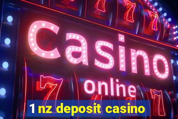 1 nz deposit casino