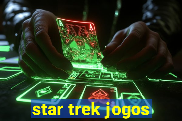 star trek jogos