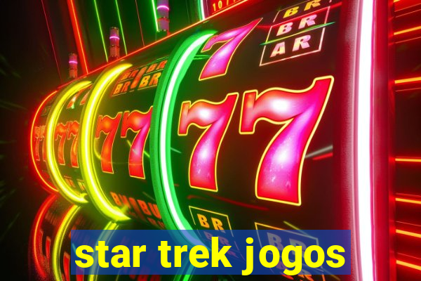 star trek jogos