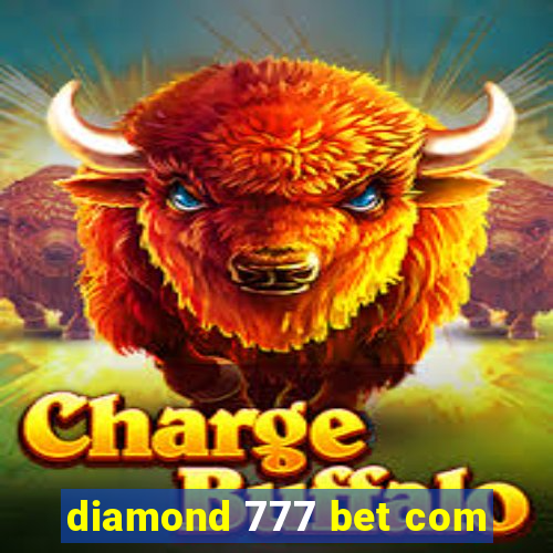 diamond 777 bet com