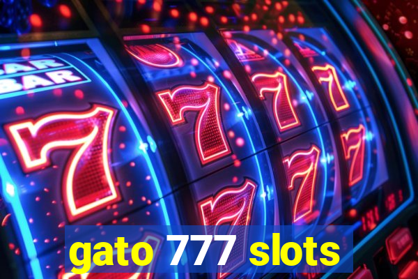 gato 777 slots