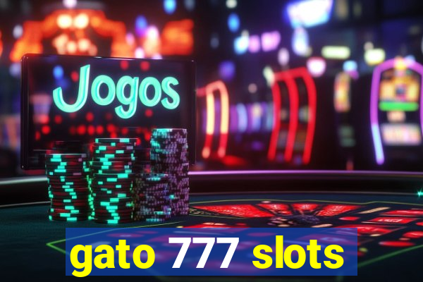 gato 777 slots