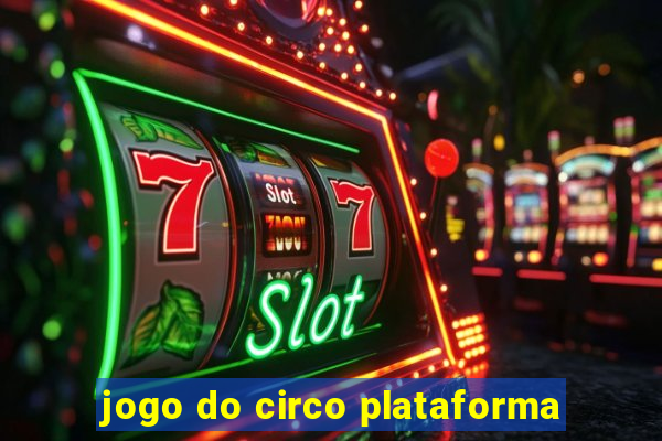 jogo do circo plataforma