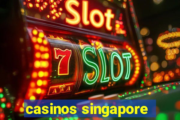 casinos singapore