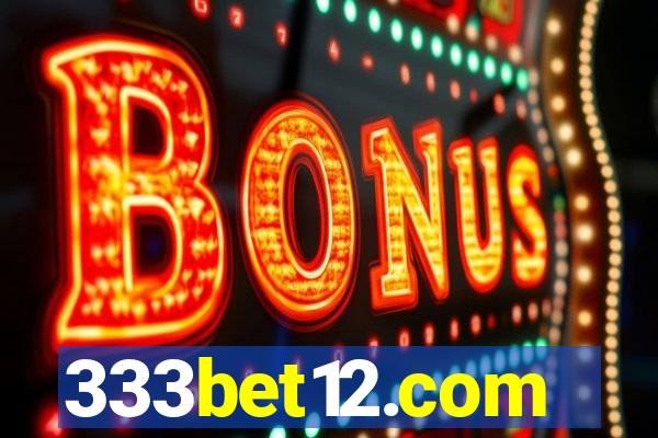 333bet12.com