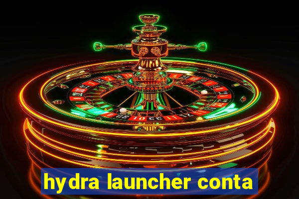 hydra launcher conta