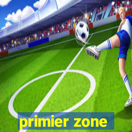 primier zone