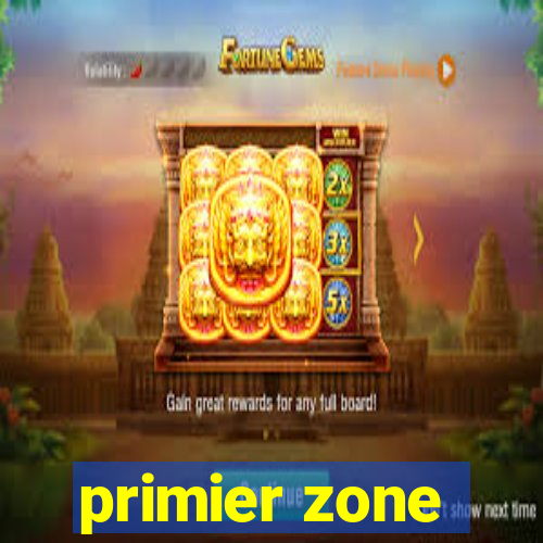 primier zone