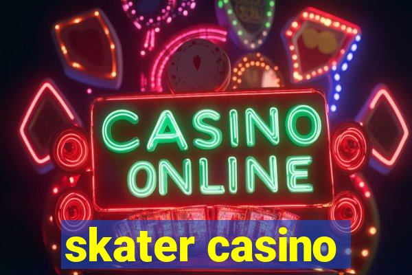 skater casino