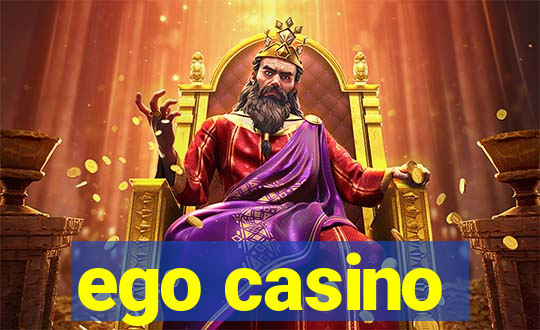 ego casino