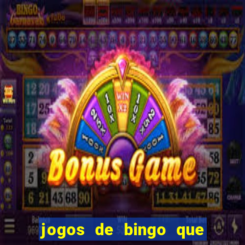 jogos de bingo que paga dinheiro de verdade