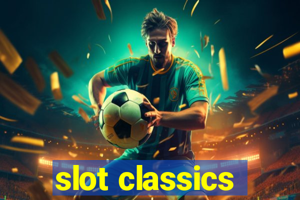 slot classics