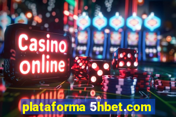 plataforma 5hbet.com