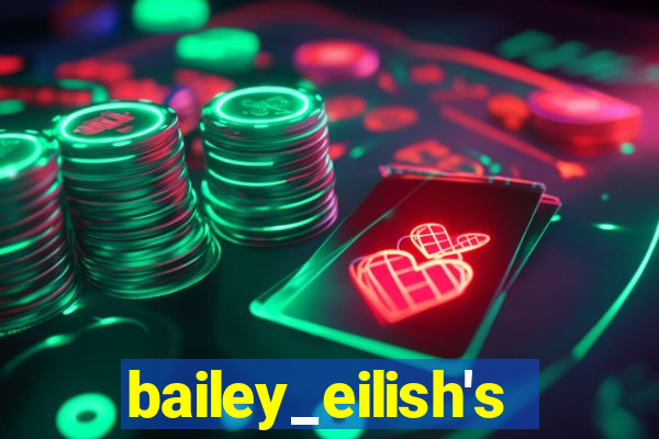 bailey_eilish's