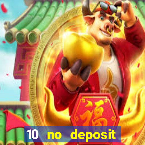 10 no deposit casino uk