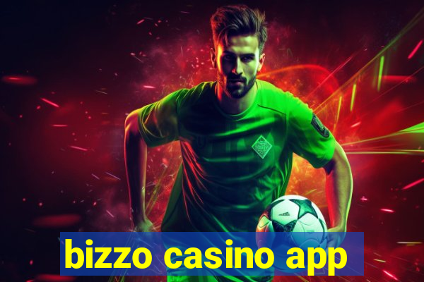 bizzo casino app