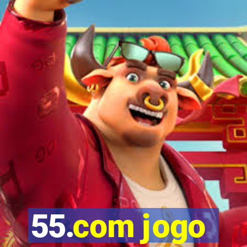 55.com jogo