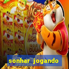 sonhar jogando futebol e fazendo gol