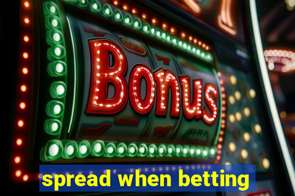 spread when betting