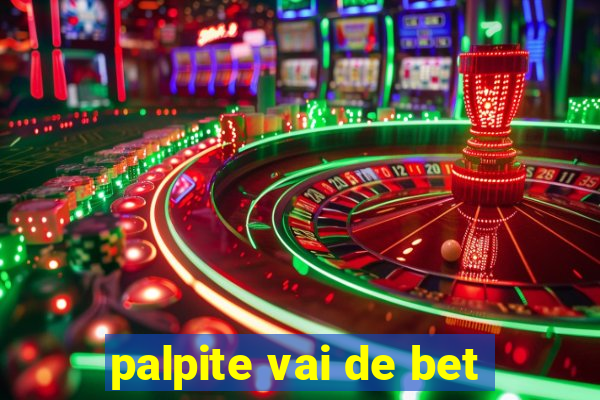 palpite vai de bet