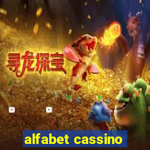 alfabet cassino