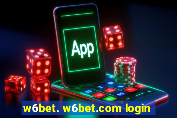 w6bet. w6bet.com login