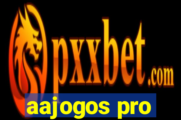 aajogos pro