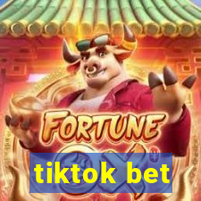 tiktok bet