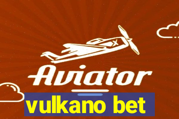 vulkano bet