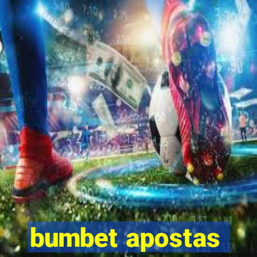 bumbet apostas