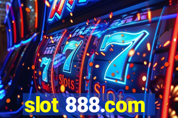 slot 888.com